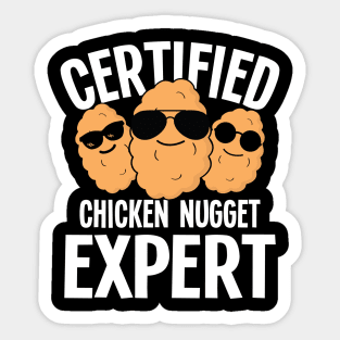 Certified Chicken Nugget Expert Sticker